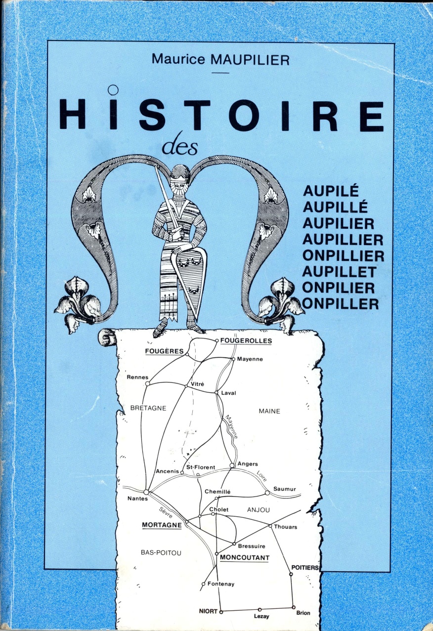 Histoire des Maupile de Maurice Maupilier